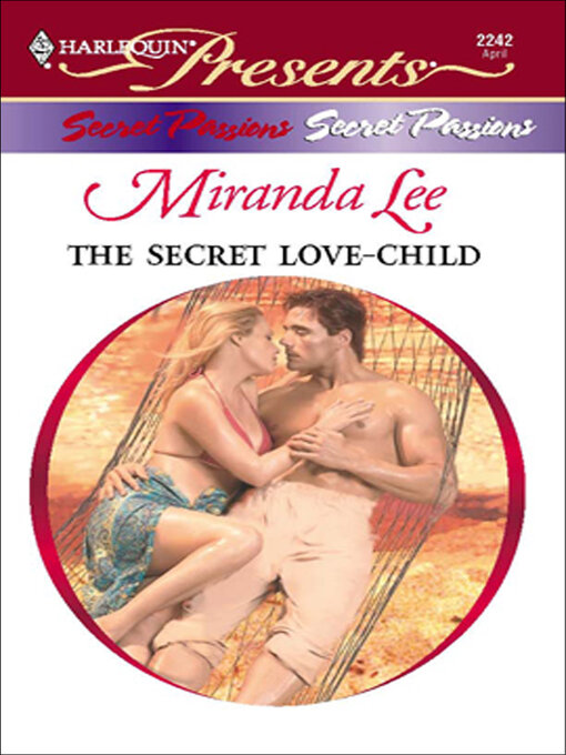 Title details for The Secret Love-Child by Miranda Lee - Available